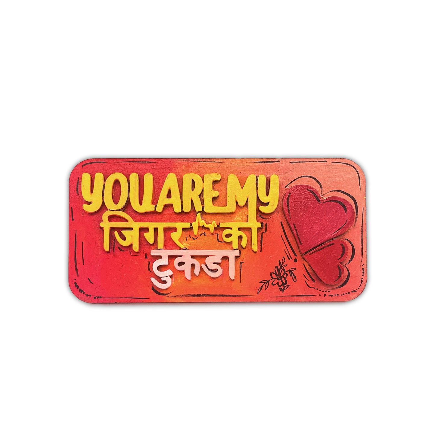 "‘You Are My Jigar Ka Tukda’ Fridge Magnet