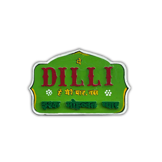 Hand Painted DILLI Forever
