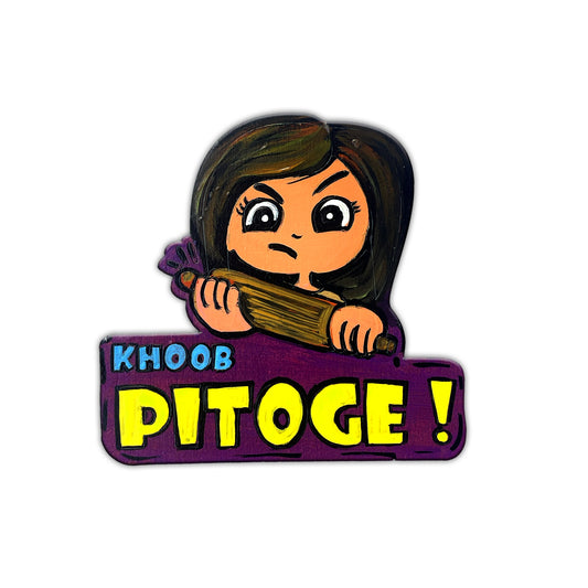 Hand painted Khoob Pitoge Magnet